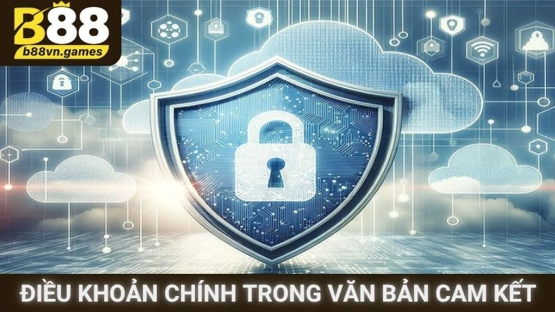Điều khoản chính trong văn bản cam kết