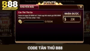 Code Tân Thủ B88