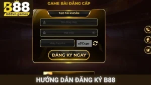 Hướng Dẫn Đăng Ký B88