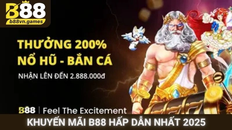 Khuyến mãi B88 hấp dẫn nhất 2025