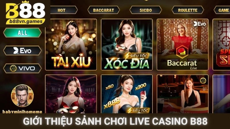 Giới thiệu sảnh chơi Live Casino B88