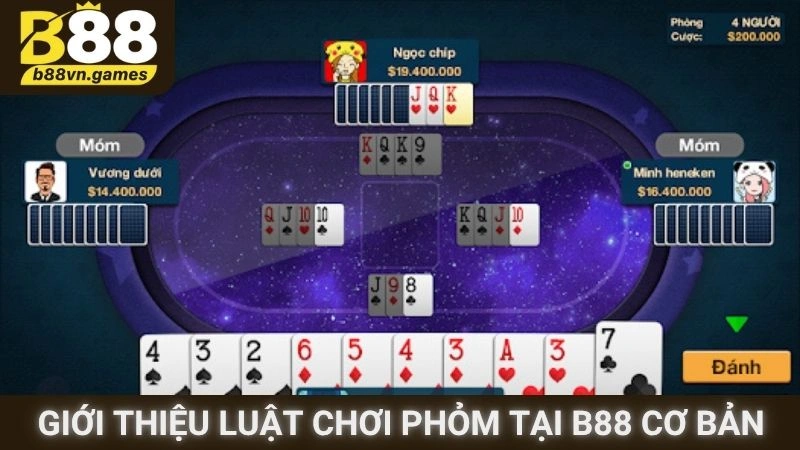 Giới thiệu luật chơi Phỏm tại B88 cơ bản