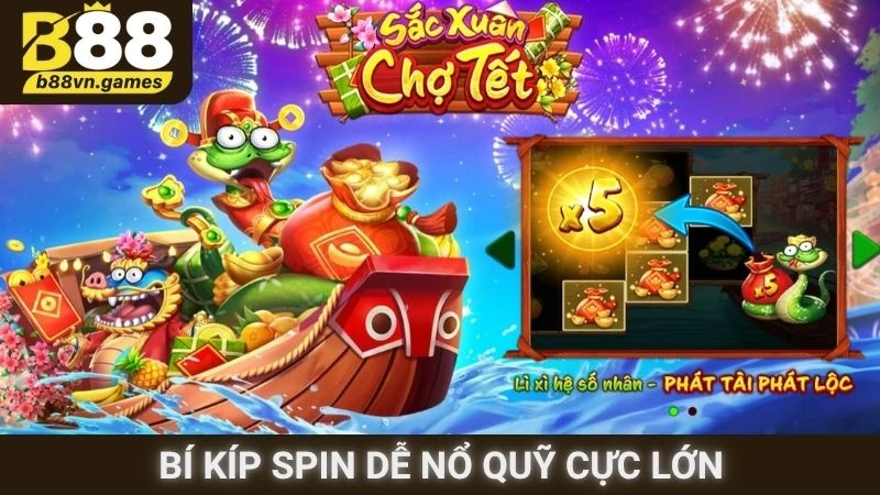 Bí kíp spin dễ nổ quỹ cực lớn