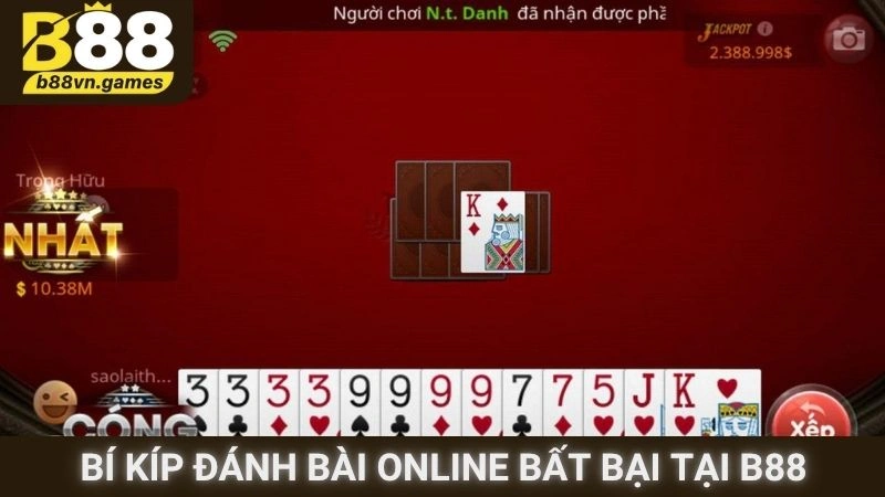 Bí kíp đánh bài online bất bại tại B88